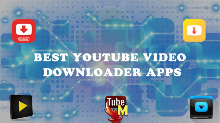 Best YouTube Video Downloader Apps 2022
