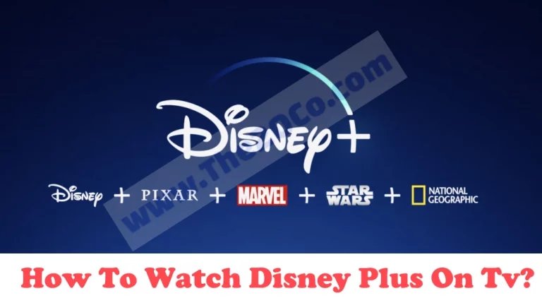 Disneyplus.com Begin: How To Watch it On Tv? Detailed Information