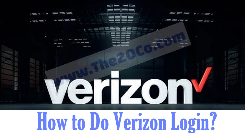 How to Do Verizon Login?