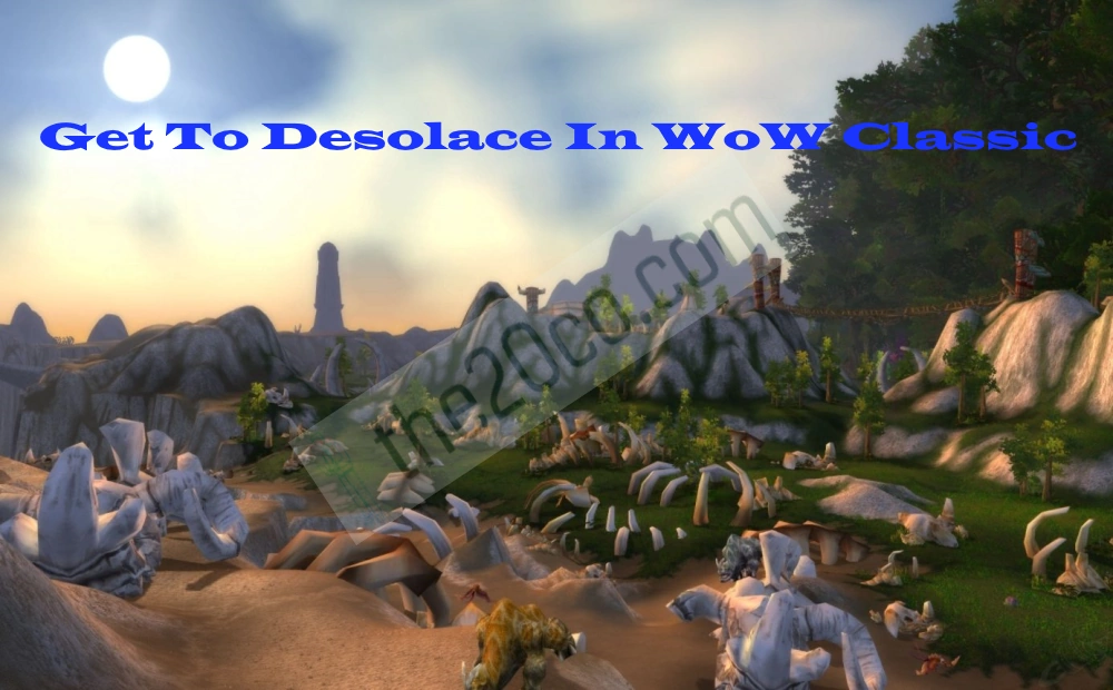 Get To Desolace In WoW Classic