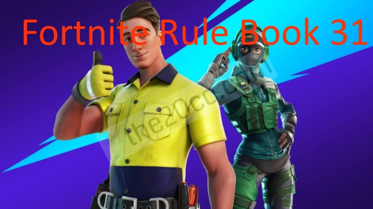 Fortnite Rule Book 31 Need To Know Facts