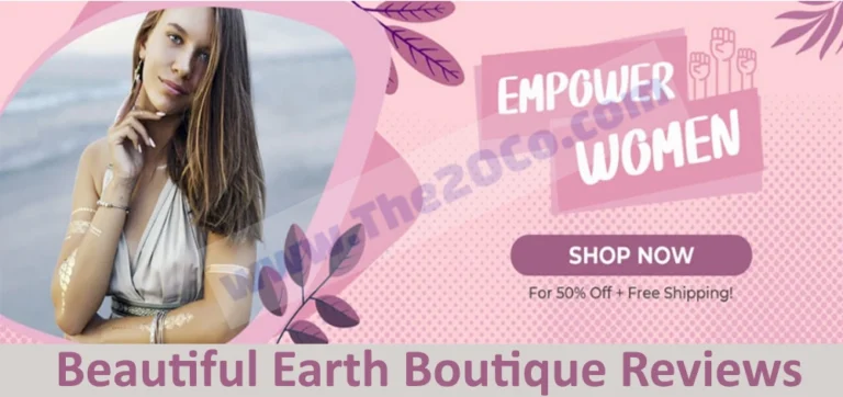 Beautiful Earth Boutique Reviews {Is it Legit or Scam?}