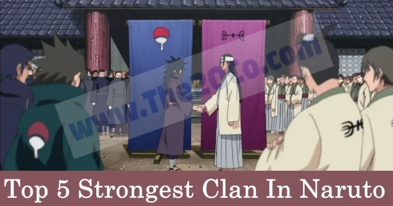 Top 5 Strongest Clan In Naruto
