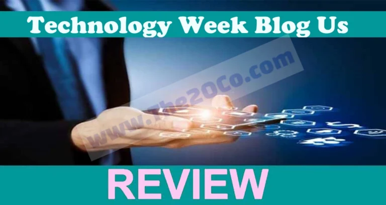 Technology Week Blog Us {Information Need To Know}