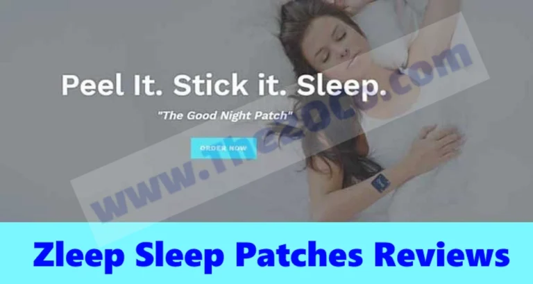 Zleep Sleep Patches Reviews- Is it Legit or Scam?