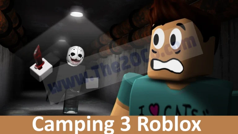 Camping 3 Roblox {Information Need To Know}