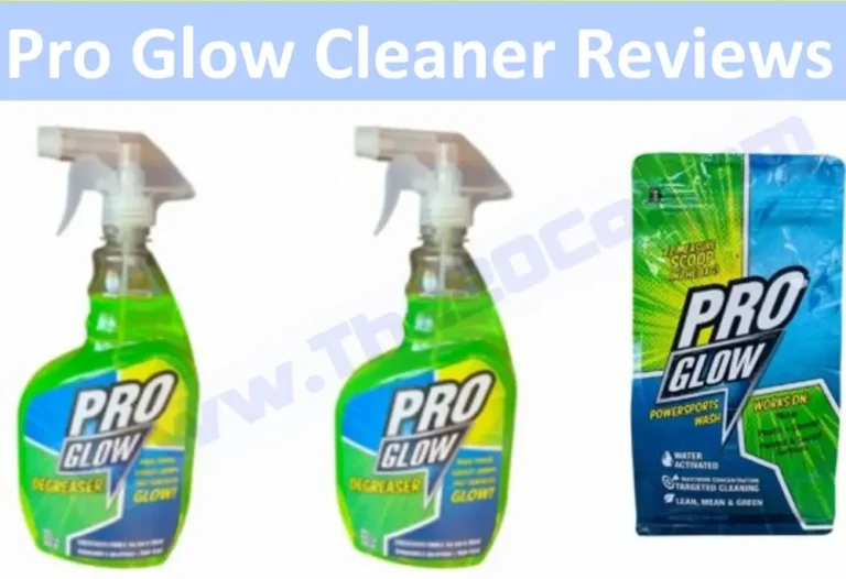 Pro Glow Cleaner Reviews {Is Pro Glow Cleaner Legit or Scam?}