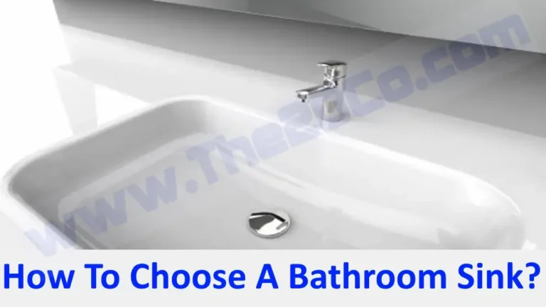 How To Choose A Bathroom Sink?