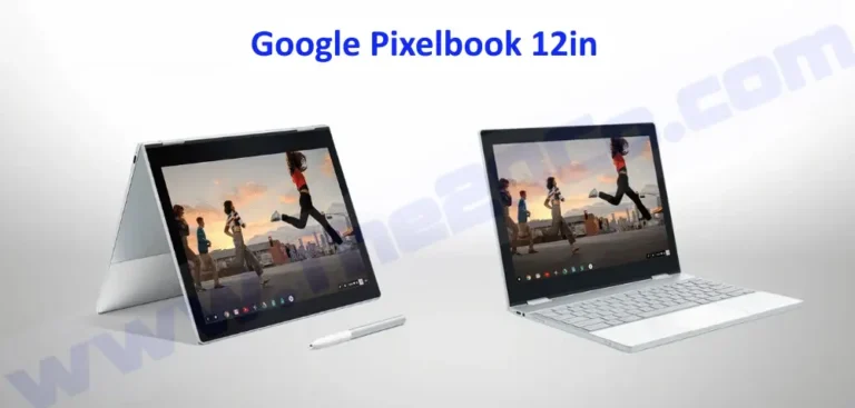 What You Need to Know about Google Pixelbook 12in?