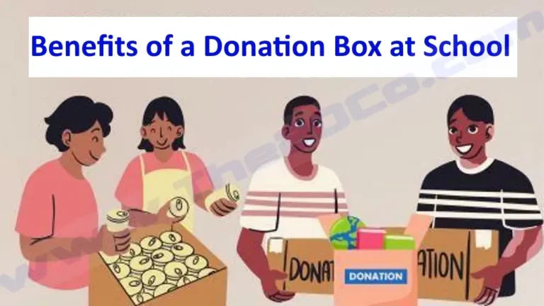 Benefits of a Donation Box at School
