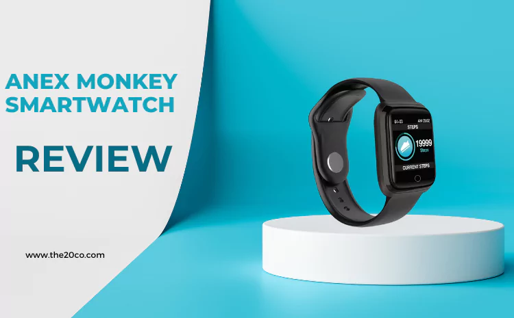 Anex Monkey Smartwatch Review: Ultimate 2023 Wearable