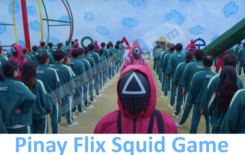 Exploring the pinay flix squid game Phenomenon: A Filipino Twist to a Global Sensation