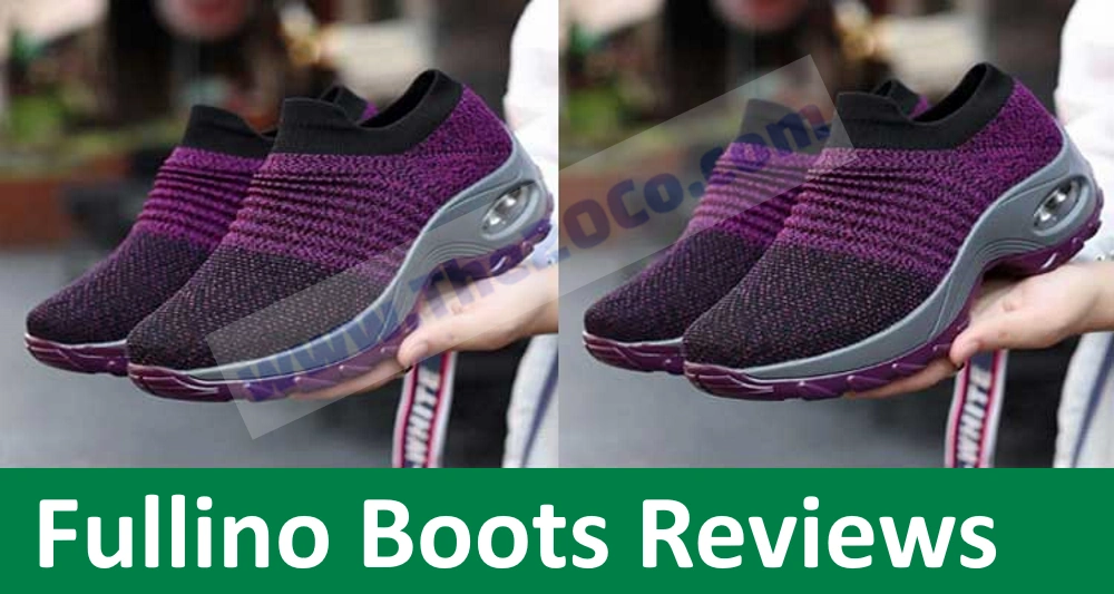 Fullino Boots Reviews: Is Fullino Boots Legit or Scam?