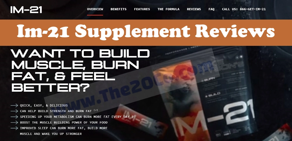 Im-21 Supplement Reviews {Is It Legit or Scam?}