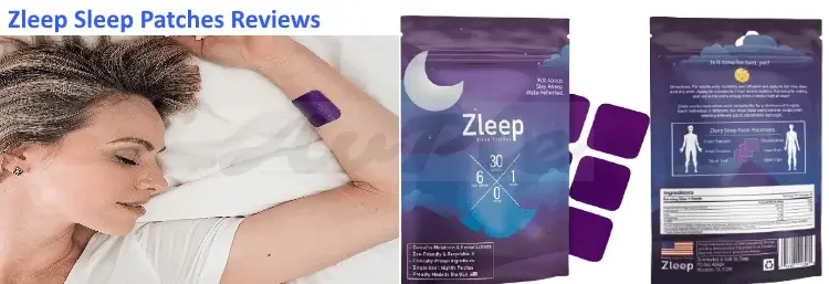 Zleep Sleep Patches Reviews- Is it Legit or Scam?