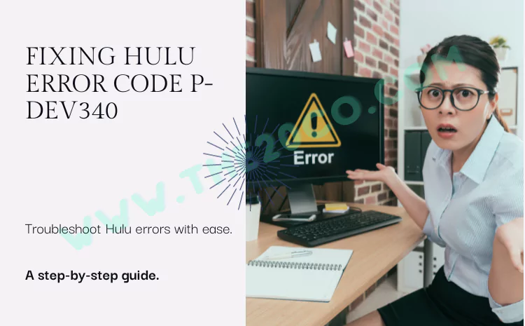 Hulu Error Code P-DEV340