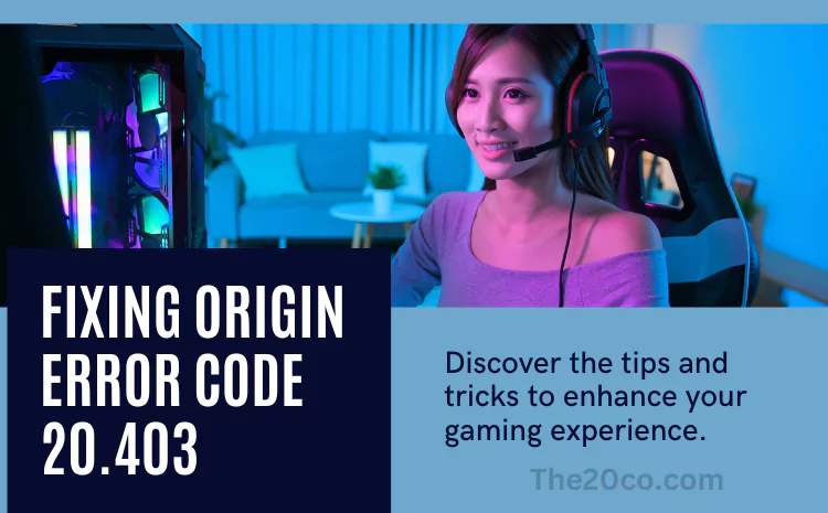 Origin Error Code 20.403