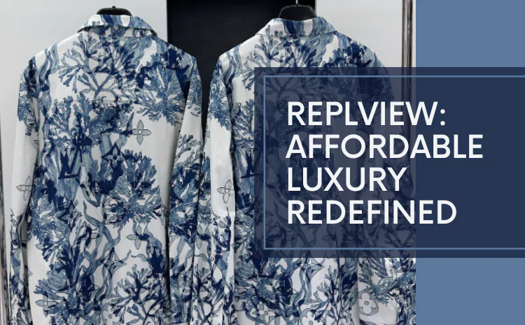 Replview: Affordable Luxury Redefined