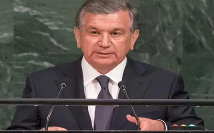 Uzbekistan President Shavkat Mirziyoyev: An Overview